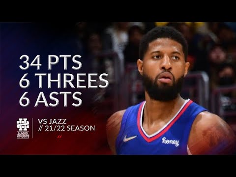 Paul George 34 pts 6 threes 6 asts vs Jazz 21/22 season