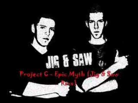 Project C - Epic Myth (Jig & Saw Rmx)