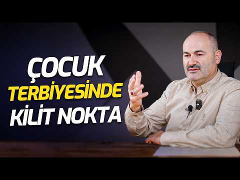 Çocuğu Değil Kendini Terbiye Et! | Said Şaşmaz @Hisar Kapısı