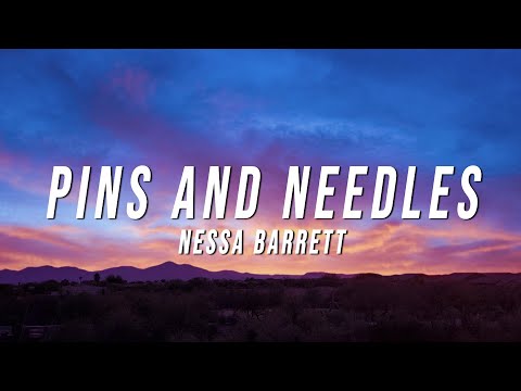 Nessa Barrett - PINS AND NEEDLES (Lyrics)