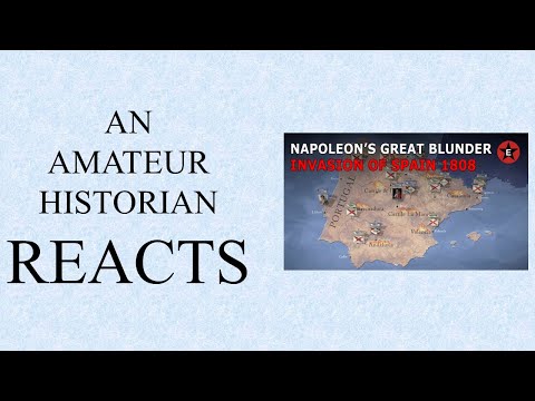 Amateur Historian Reacts (Ep 36) - Epic History TV - Napoleon's Great Blunder: Spain 1808