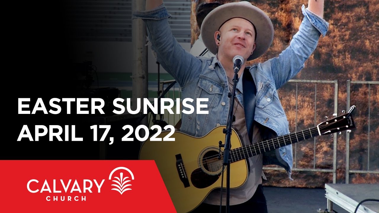 Easter Sunrise - Worship from April 17, 2022