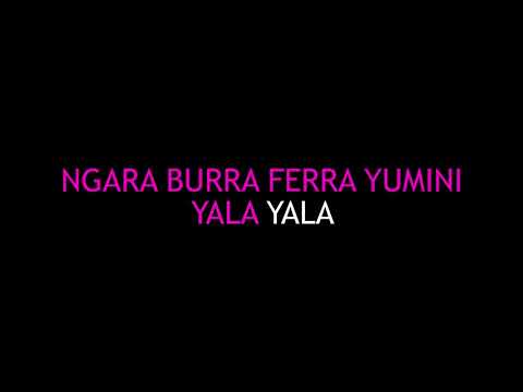 Ngarra Burra Ferra lyric video