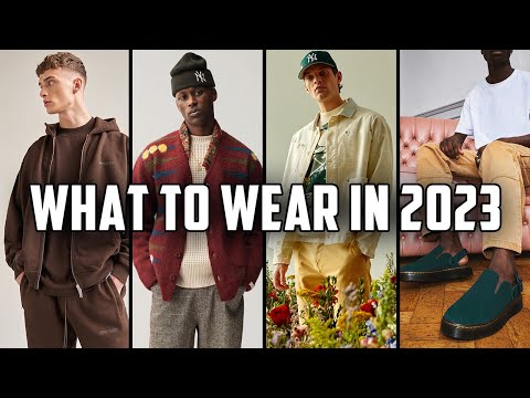 2023 MEN'S FASHION TRENDS | WHAT TO WEAR IN 2023