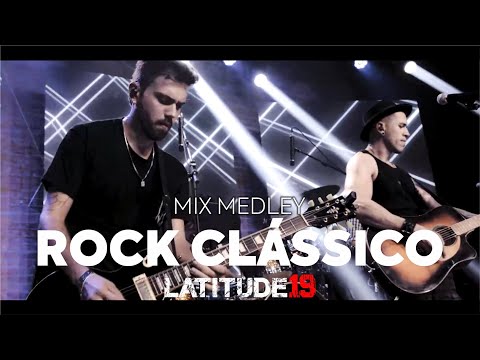LATITUDE 19 - Mix Medley Rock Clássico