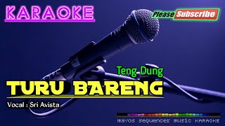 Download lagu TURU BARENG Sri Avista KARAOKE... mp3