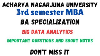 ACHARYA NAGARJUNA UNIVERSITY 3RD SEM BA SPECIALIZATION BIG DATA IMPORTANT QUESTIONS