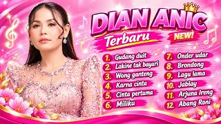 Download lagu DIAN ANIC TERBARU‼️FULL ALBUM DIAN ANIC TARLING TERBARU 2026 - GUDANG DUIT LAKINE TEK BAYARI mp3