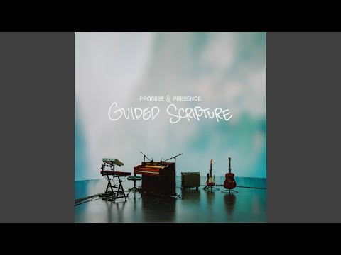 Promise & Presence: Guided Scripture