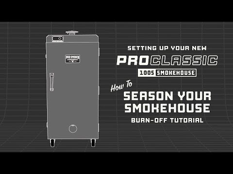 Seasoning Your Pro Classic 100 S | Pro Smoker Electric Smokehouse