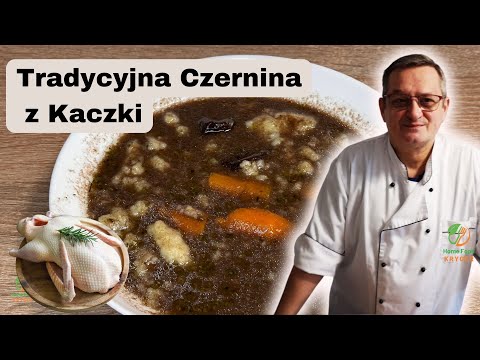 🍲 Przepis na Tradycyjną Zupę Czerninę z Kaczki! 🦆🍲Krok po Kroku.