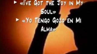 I've Got the Joy in My Soul / Yo Tengo Gozo en Mi Alma