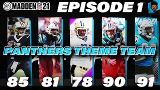 The CMC ERA!!! | Carolina Panthers Theme Team Is Complete Episode 1 | Madden 21 Ultimate Team