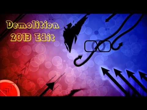 DJ cinn-cinn - Demolition 2013 Edit