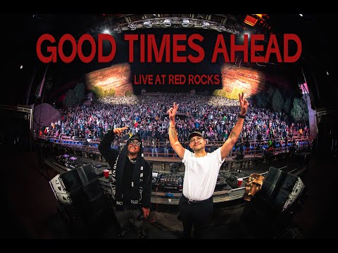 Good Times Ahead LIVE @ Red Rocks