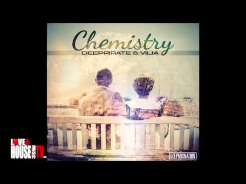 Deeppirate & Vilia "Chemistry" - Deep Mix Nation Free Download - Deep House