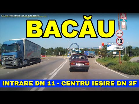 Orasul BACAU intrare dinspre Magura ieșire spre Vaslui pe DN 2F imagini video Full HD
