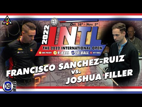 10-BALL: FRANCISCO SANCHEZ-RUIZ VS JOSHUA FILLER - 2022 INTERNATIONAL OPEN BIGFOOT 10-BALL CHALLENGE