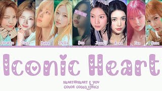 Download lagu Heart2heart-'Iconic heart'//You as a member//karaoke//(9 member ver.)Color coded lyrics mp3