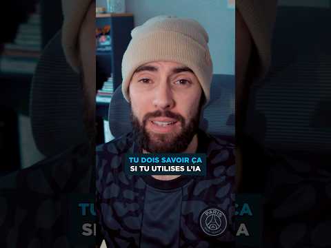 Tu dois savoir ça si tu utilises l'IA 🤖