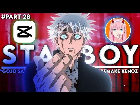 FULL EDIT TUTORIAL AMV BADASS CAPCUT - XENOZ REMAKE PART 28 - GOJO SATORU - STARBOY
