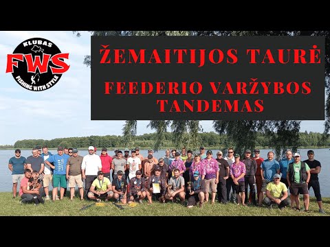 FEEDERIO VARŽYBOS TANDEMAS, ŽEMAITIJOS TAURĖ 2021 07 31 // Klubas FWS