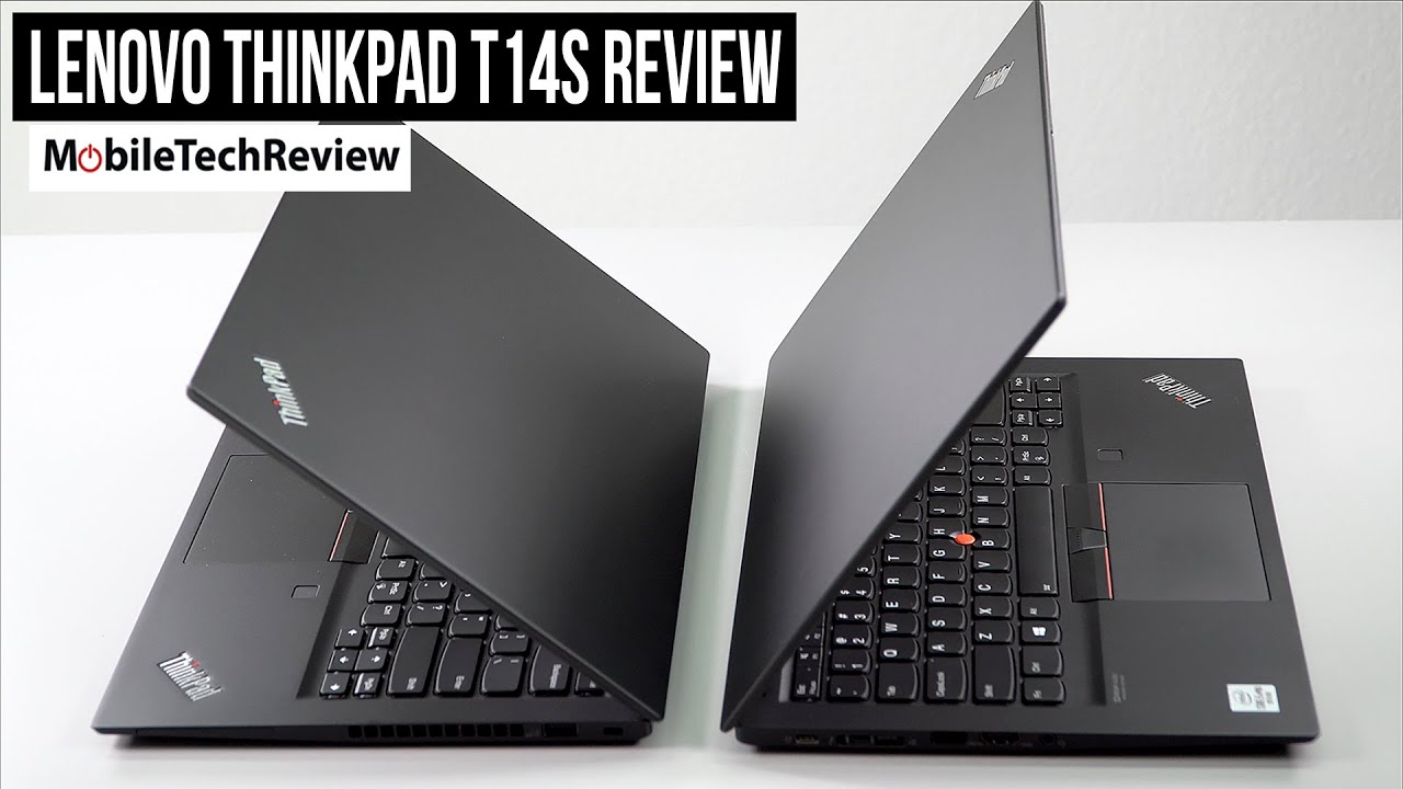 Lenovo ThinkPad T14s Review - Intel vs AMD