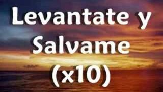 Levantate Y Salvame