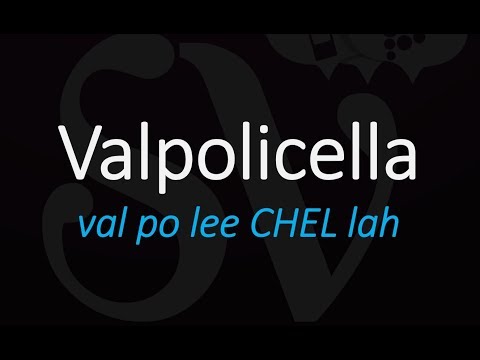 How to Pronounce Valpolicella? Best of Italian Wine Pronunciation