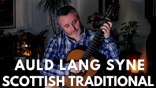 Auld Lang Syne by Robert Burns / Traditional Scots Song