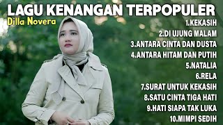 Download lagu LAGU KENANGAN TERPOPULER 2025 - COVER BY DILLA NOVERA mp3 Download lagu LAGU KENANGAN TERPOPULER 2025 - COVER BY DILLA NOVERA mp3