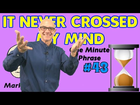 It Never Crossed My Mind-1分間のフレーズレッスン（シリーズ＃43）| 英語を学ぶ-MarkKulek ESL（It Never Crossed My Mind - one minute phrase lesson (series #43) | Learn English - Mark Kulek ESL）