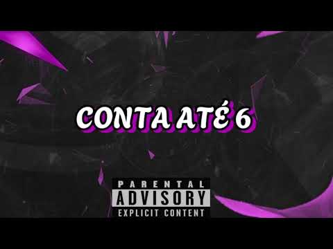 CONTA ATÉ 6 - REMIX ARROCHADEIRA. Feat MC du9 