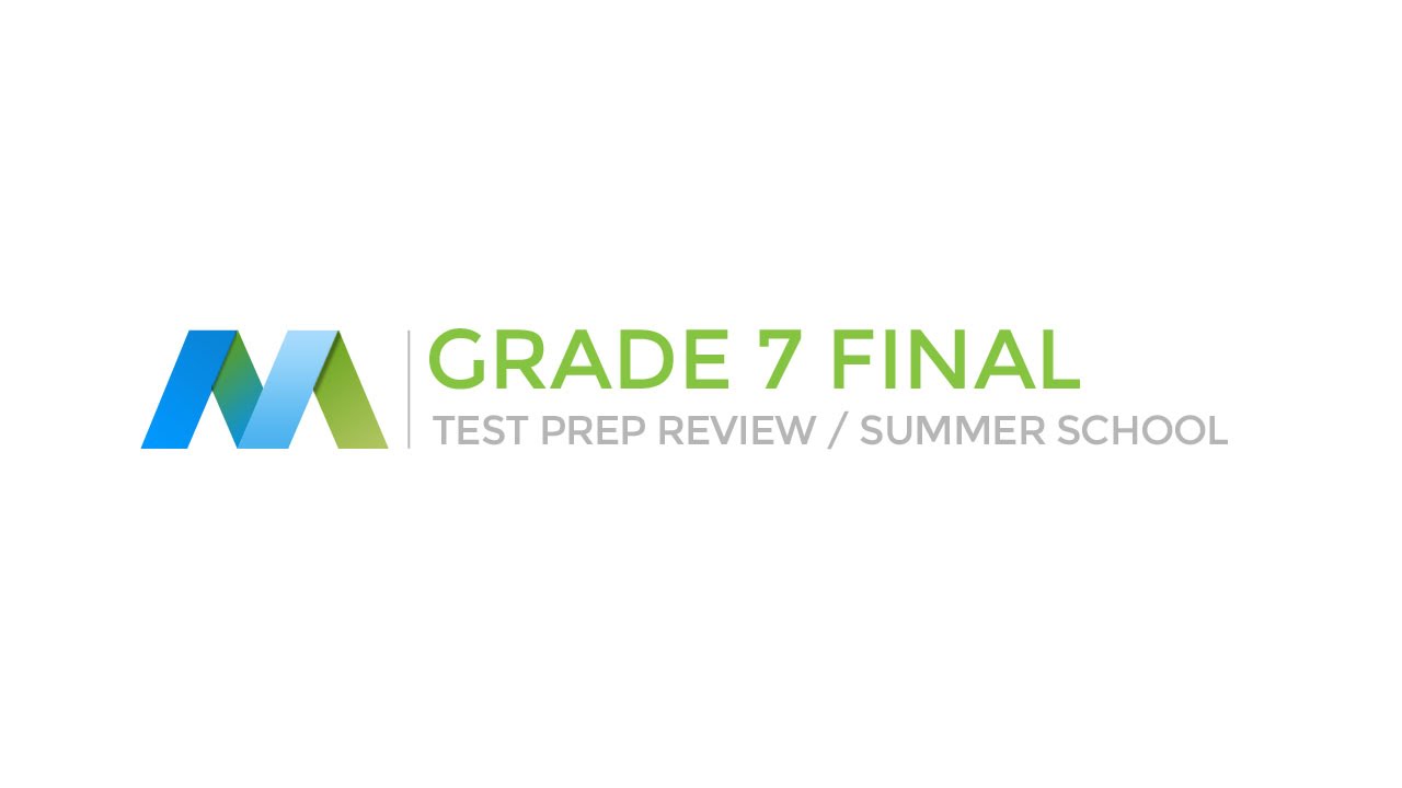 Mathematics Grade 7 Review - Test Prep (1/4)
