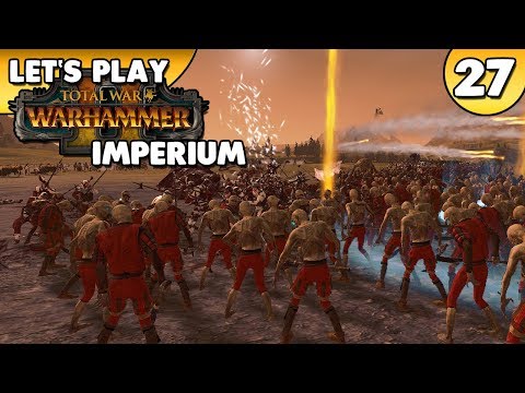 Provinzen des Imperiums Let's Play 👑 #027 Total War: WARHAMMER II - For the Emperor [Deutsch]