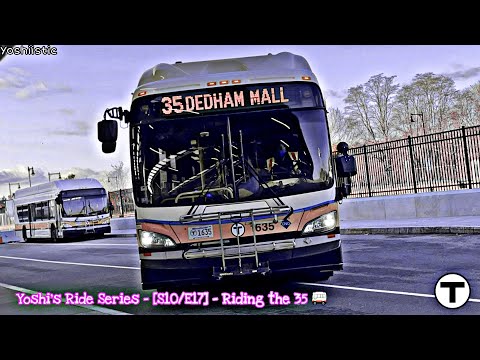 The Lost Mall | Yoshi's Ride Series {S10-E17} - Riding the 35 🚌 - {MBTA} | SPECIAL REQUEST