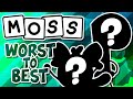 MOSS worst to best according to viewers