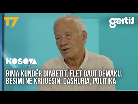 Bima kundër DIABETIT, flet Daut Demaku, besimi në KRIJUESIN, dashuria, POLITIKA | KOSOVA LIVE | T7
