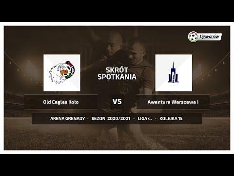 Liga Fanów: Old Eagles Koło - Awantura Warszawa I ( Wiosna 2021 )