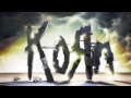 Korn - "Kill Mercy Within" 