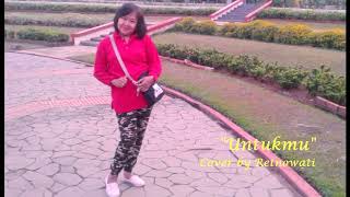 Download lagu Untukmu - Ryan Kyoto (Cover by Retnowati) mp3