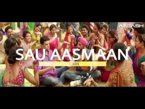Sau Aasman  - DJ AACASH