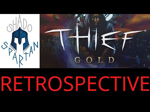 Thief Gold Retrospective