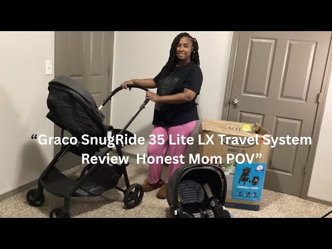 “Honest Review: Graco SnugRide 35 LX + Modes SE Stroller Combo