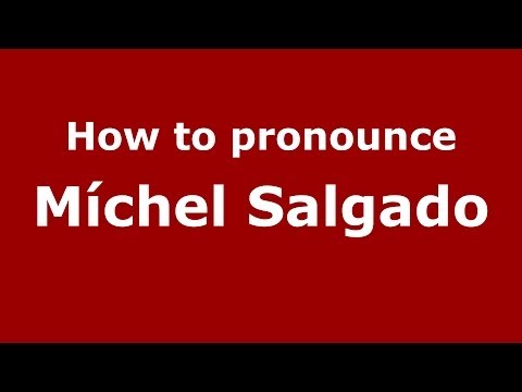 How to pronounce Míchel Salgado (Spanish/Spain) - PronounceNames.com