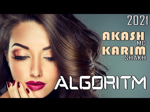 AKASH MC FEAT KARIM SHAKH - АЛГОРИТМ