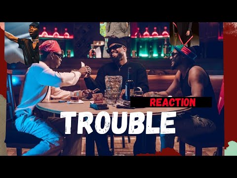 Basketmouth - Trouble ft. 2baba & Blaqbonez | reaction!