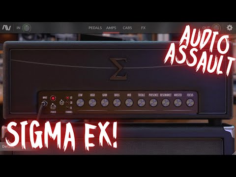 AUDIO ASSAULT SIGMA EX GUITAR AMP SIM!