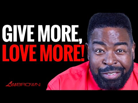 In ALL Things Give Thanks! This Will Change Your Life! | Les Brown