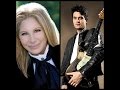 Barbra Streisand with John Mayer  "Come Rain Or Come Shine"